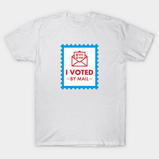 I Voted By Mail T-Shirt by creativecurly